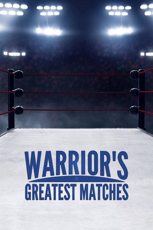 Warrior's Greatest Matches 2014 official movie poster