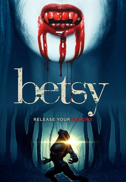 Betsy 2018 official movie poster