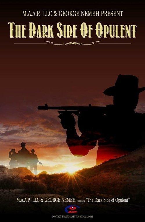The Dark Side of Opulent 2020 official movie poster