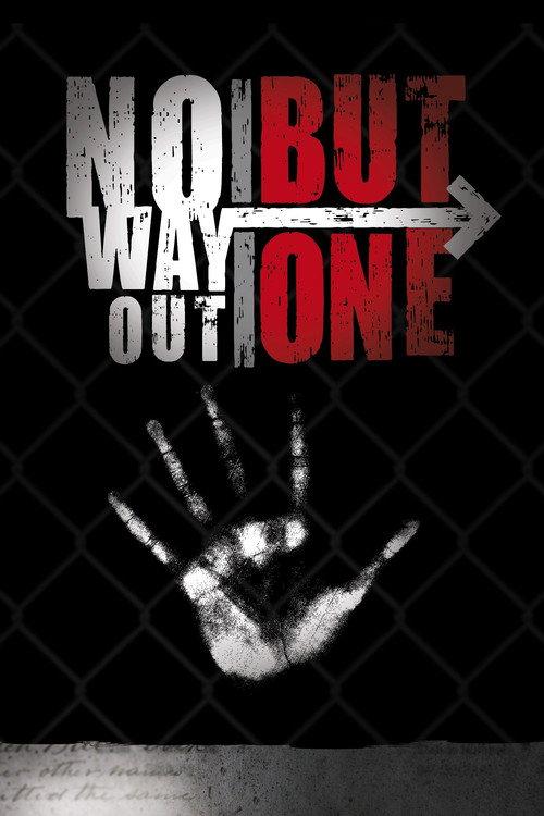 No Way Out But One 2011 official movie poster