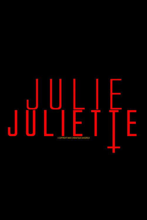 Julie.Juliette 2021 official movie poster