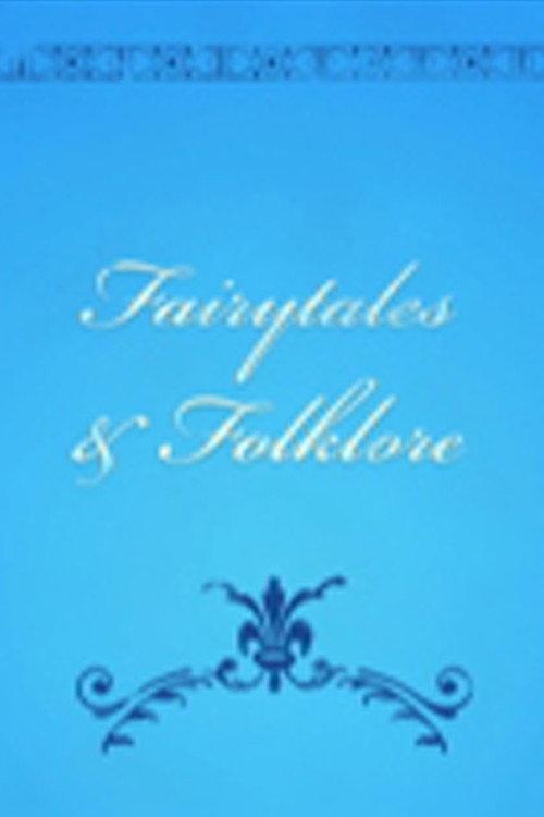 Fairytales & Folklore 2007 official movie poster