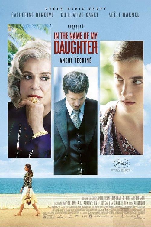 In the Name of My Daughter 2014 official movie poster