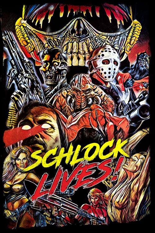 Schlock Lives! 2021 official movie poster
