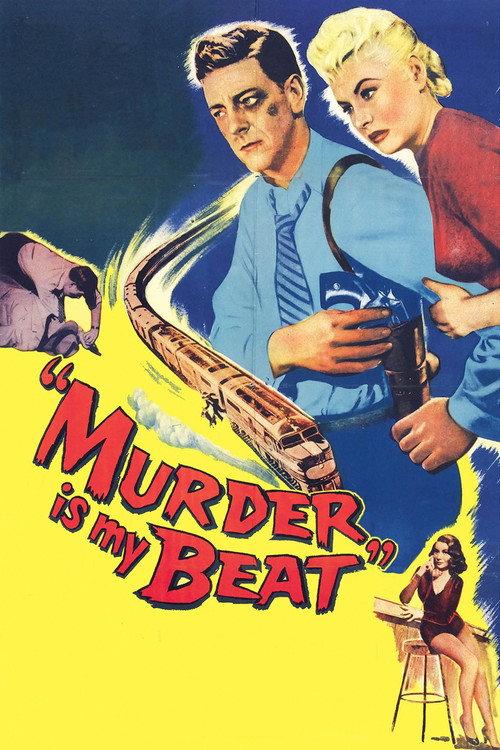Murder Is My Beat 1955 official movie poster