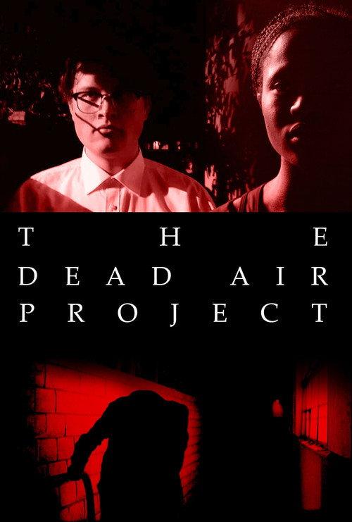 THE DEAD AIR PROJECT 2019 official movie poster