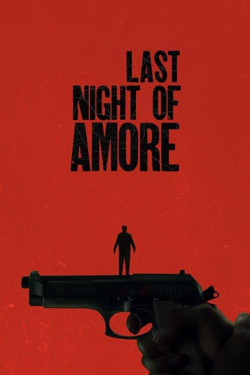 Last Night of Amore 2023 official movie poster