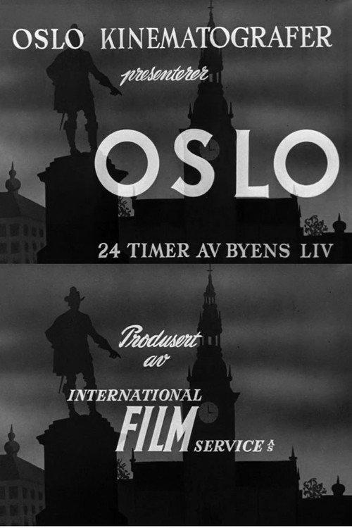 Oslofilm: Oslo: 24 timer av byens liv 1950 official movie poster