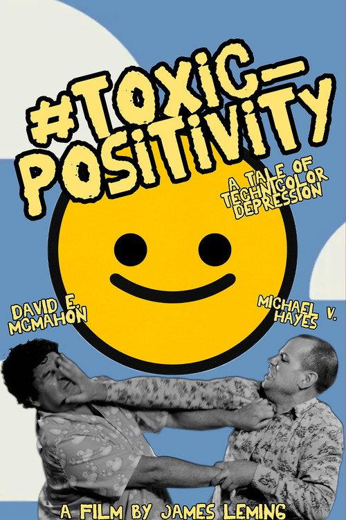 #toxic_positivity 2024 official movie poster