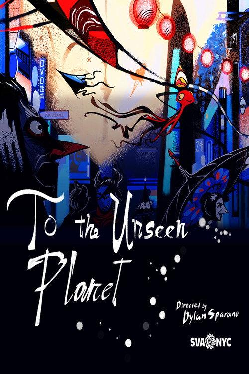 To the Unseen Planet official movie poster