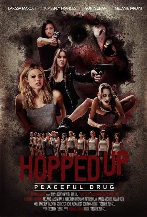 Hopped Up - Friedliche Droge 2013 official movie poster