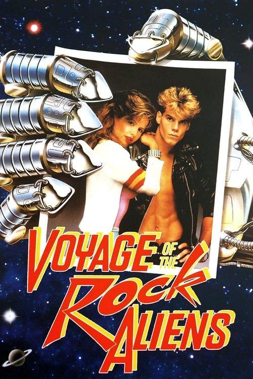 Voyage of the Rock Aliens 1984 official movie poster