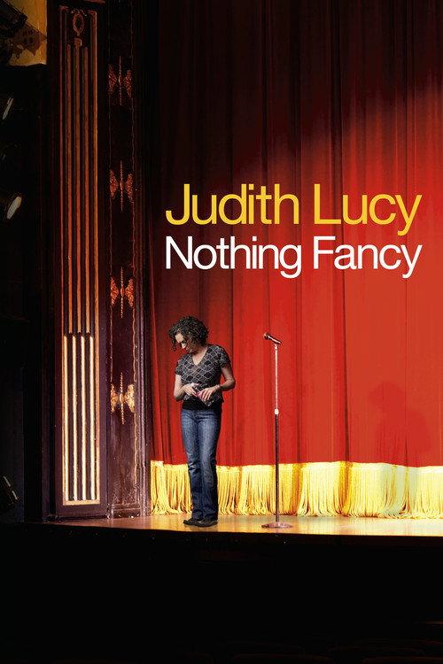Judith Lucy: Nothing Fancy 2012 official movie poster