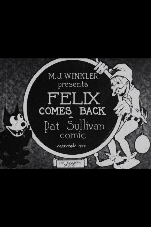 Felix Comes Back 1922 official movie poster