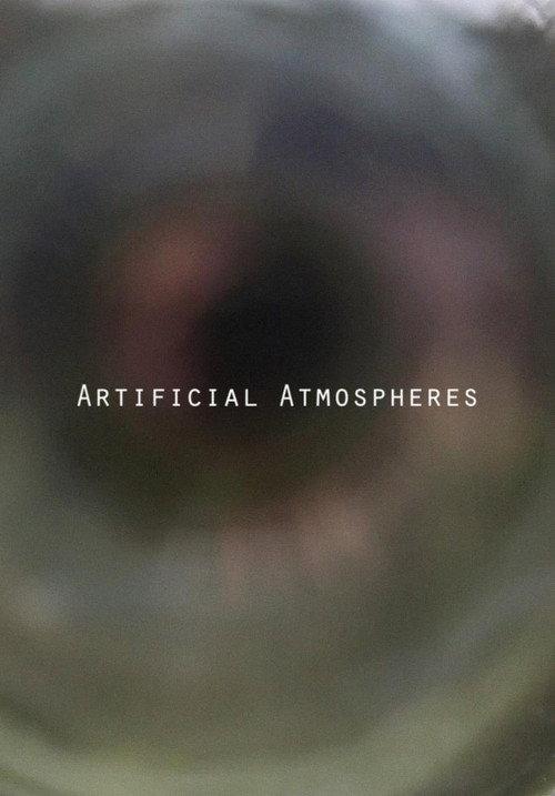 Artificial Atmospheres 2016 official movie poster