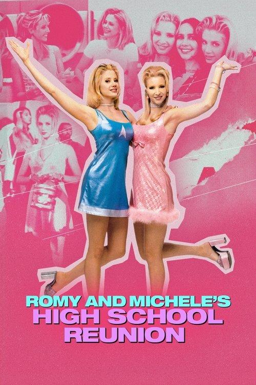 Romy and Michele's High School Reunion 1997 official movie poster