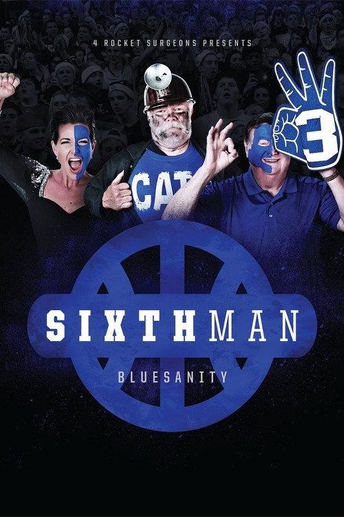 Sixth Man: Bluesanity 2013 official movie poster
