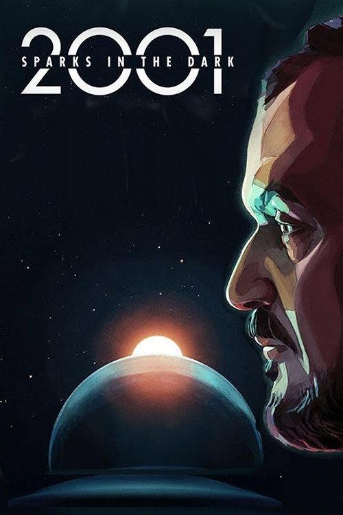 2001: Sparks in the Dark 2018 official movie poster
