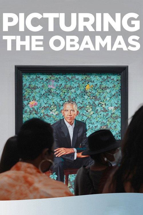 Picturing the Obamas 2022 official movie poster