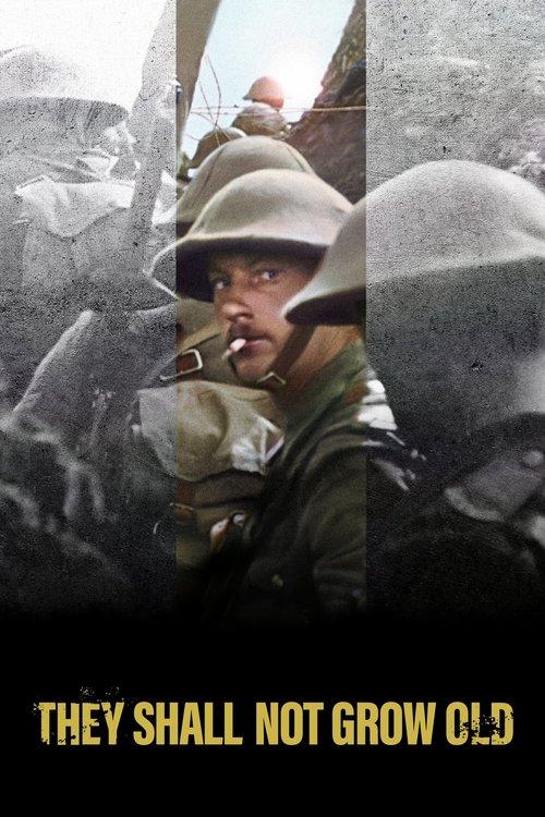 They Shall Not Grow Old 2018 official movie poster