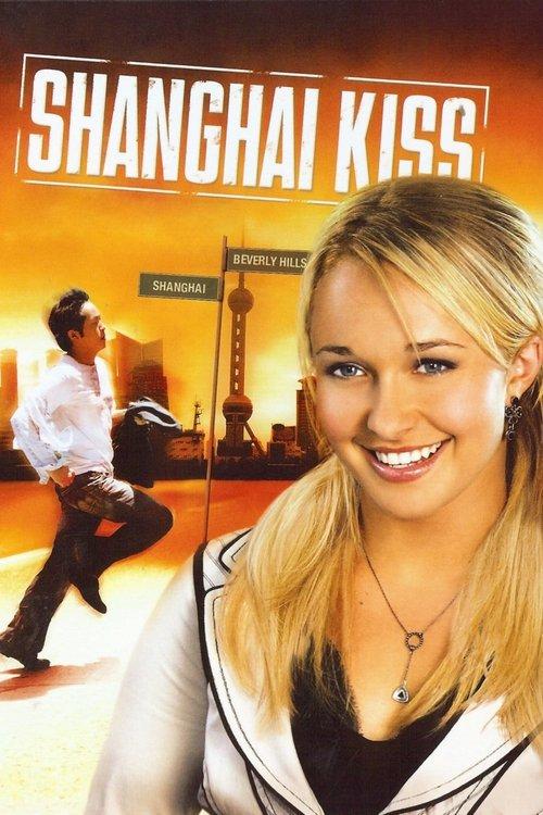Shanghai Kiss 2007 official movie poster