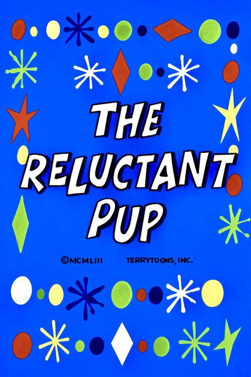 The Reluctant Pup 1953 official movie poster