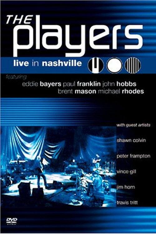 The Players: Live in Nashville 2004 official movie poster