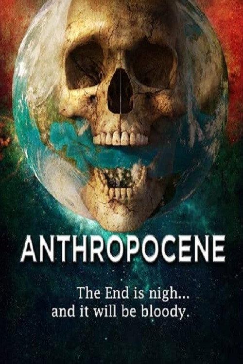 Anthropocene 2020 official movie poster