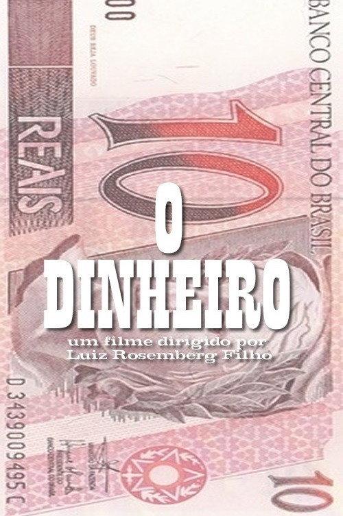 O Dinheiro 2007 official movie poster