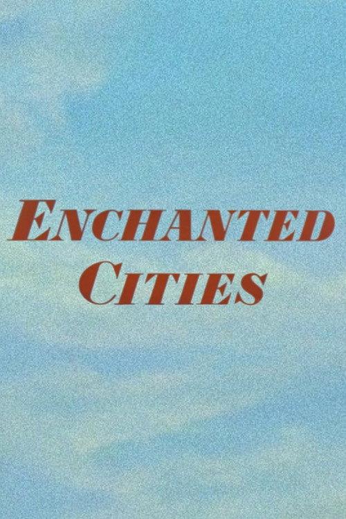 Enchanted Cities 1957 official movie poster