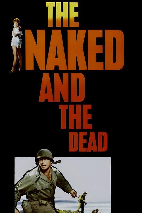 The Naked and the Dead 1958 official movie poster