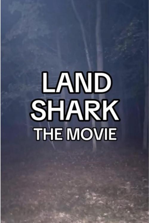 Land Shark The Movie 2024 official movie poster