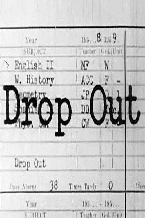 Drop Out 1963 official movie poster