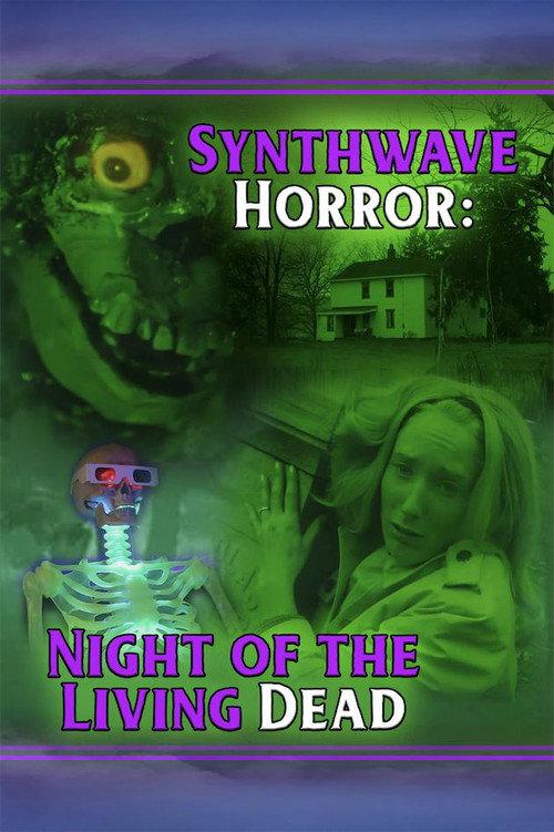 Synthwave Horror: Night Of The Living Dead 2018 official movie poster
