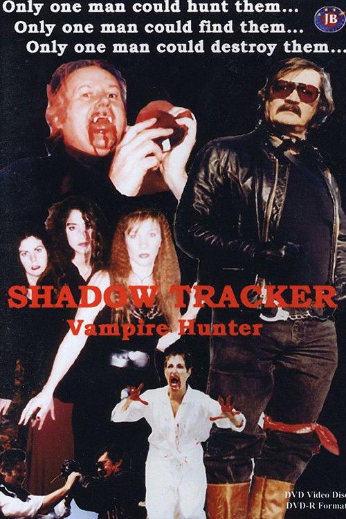 Shadow Tracker: Vampire Hunter 1999 official movie poster