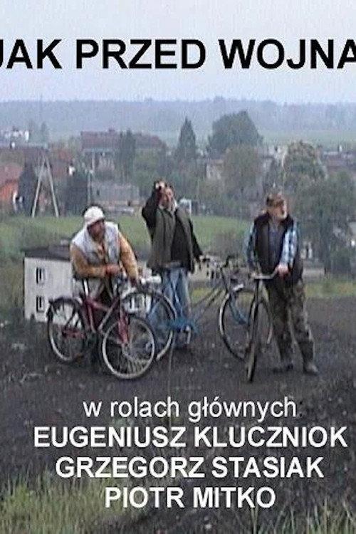 Jak przed wojną 2004 official movie poster