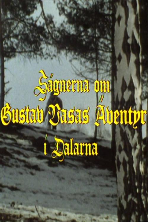 The Adventures of Gustav Vasa in Dalecarlia 1972 official movie poster