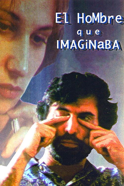 El hombre que imaginaba 1998 official movie poster