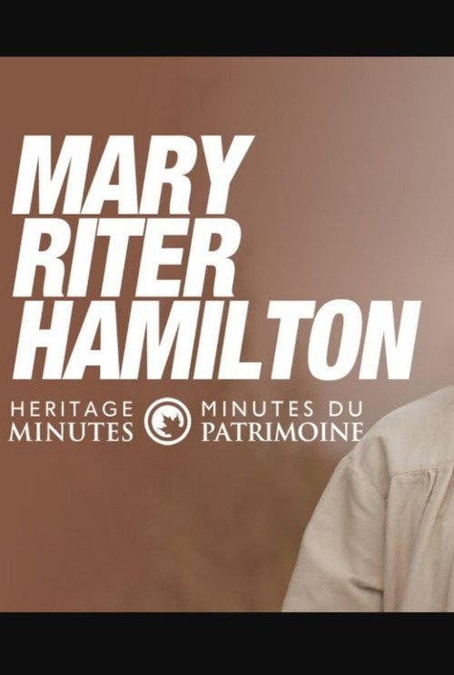 Heritage Minutes: Mary Riter Hamilton 2024 official movie poster