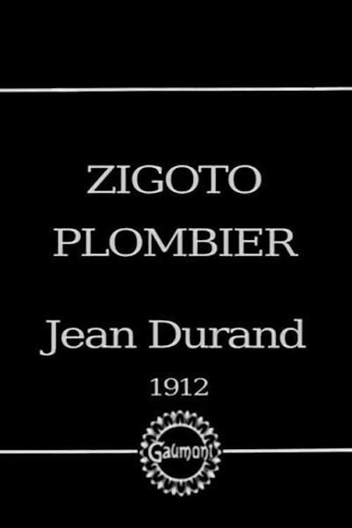Zigoto plombier d'occasion 1911 official movie poster