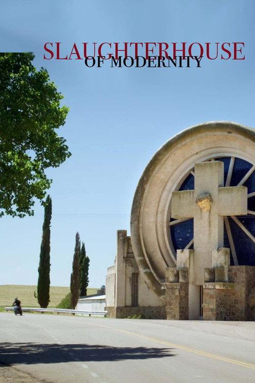 Slaughterhouses of Modernity 2023 official movie poster