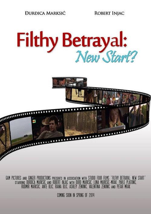Filthy Betrayal: New Start? 2014 official movie poster