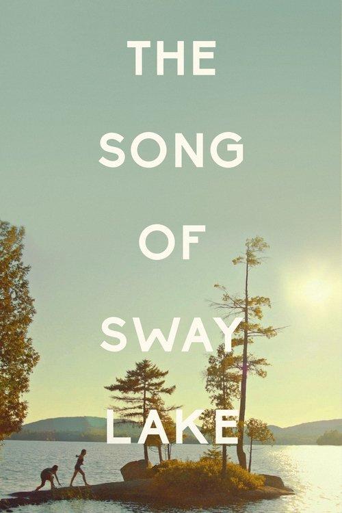 The Song of Sway Lake 2019 official movie poster