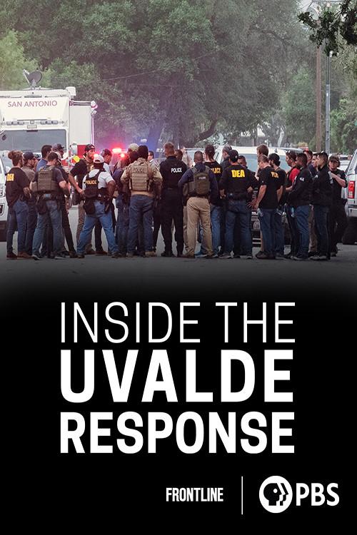 Inside the Uvalde Response 2023 official movie poster