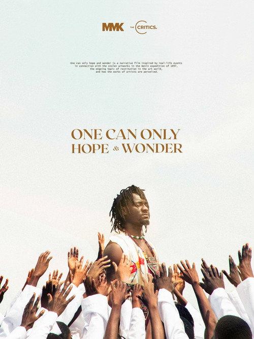 One Can Only Hope And Wonder  official movie poster