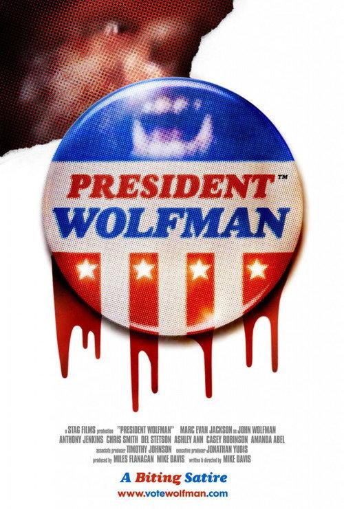 President Wolfman 2012 official movie poster