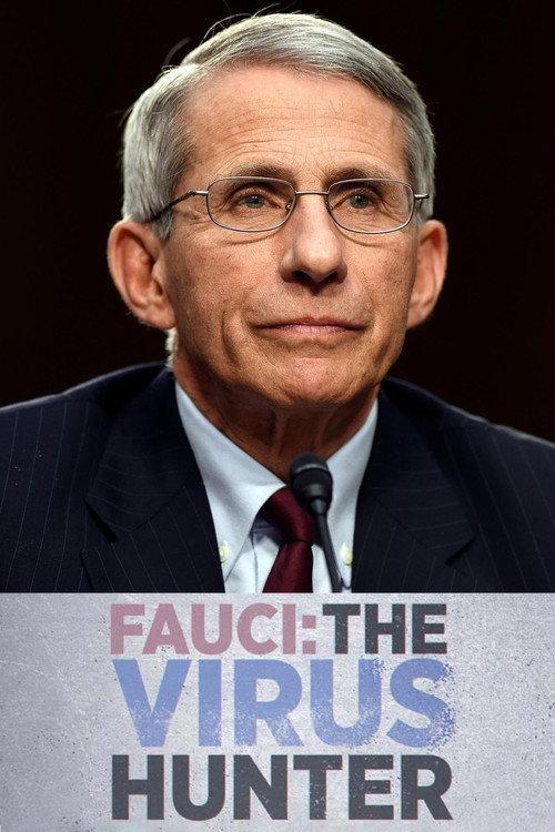 Fauci: The Virus Hunter 2021 official movie poster