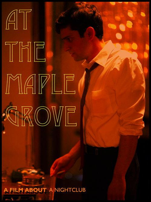 At The Maple Grove 2014 official movie poster