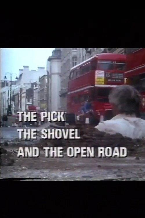 The Pick, the Shovel and the Open Road 1991 official movie poster