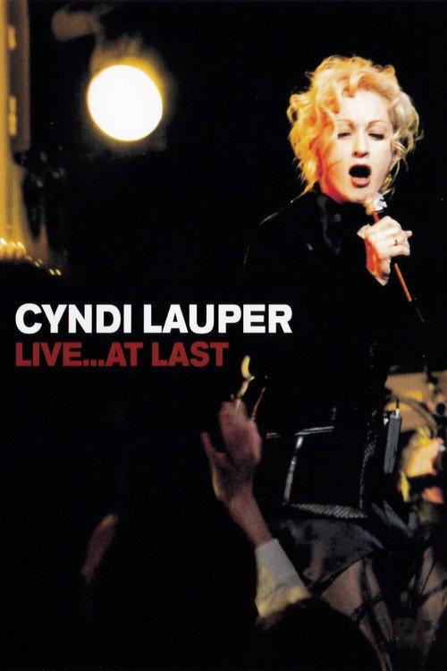 Cyndi Lauper - Live... At Last 2004 official movie poster